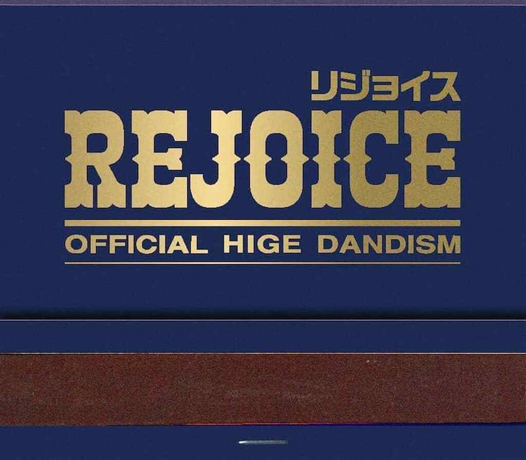 Japanese Music CD Official Hige Dandism / Rejoice Blu-Ray Included