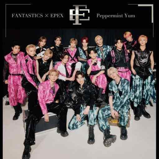 Japanese Music CD Fantastics Epex / Peppermint Yum With Dvd